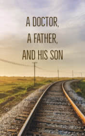 A Doctor, a Father, and His Son — typographic cover