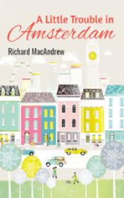 A Little Trouble in Amsterdam — typographic cover