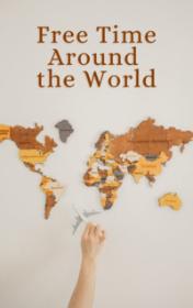 Free Time Around the World — typographic cover