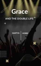 Grace and the Double Life — typographic cover