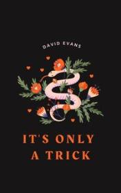 It’s Only a Trick — typographic cover