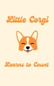 Little Corgi Learns to Count — typographic cover