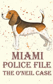 Miami Police File the O’nell Case — typographic cover