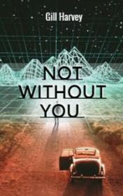 Not Without You — typographic cover