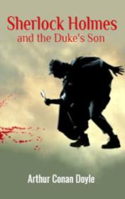Sherlock Holmes and the Duke’s Son — typographic cover