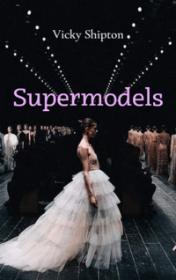 Supermodels — typographic cover