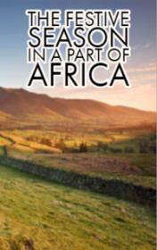 The Festive Season in a Part of Africa — typographic cover