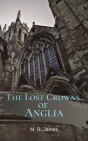 The Lost Crowns of Anglia — typographic cover