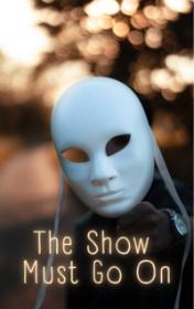 The Show Must Go On — typographic cover