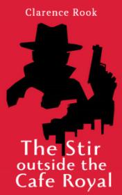 The Stir outside the Cafe Royal — typographic cover