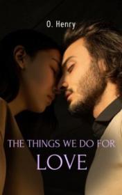 The Things We Do for Love — typographic cover