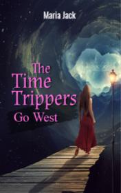 The Time Trippers Go West — typographic cover