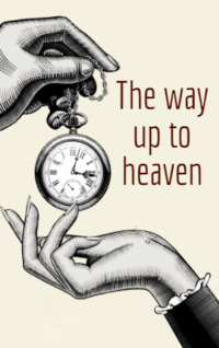 The Way up to Heaven — typographic cover