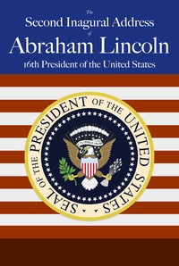 Abraham Lincoln’s Second Inaugural Address — typographic cover