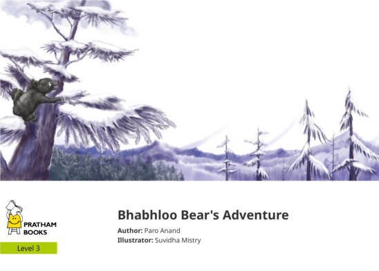 Bhabhloo Bear’s Adventure — illustrated by Suvidha Mistry