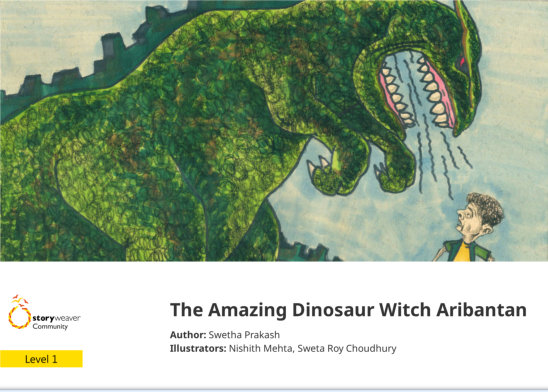 The Amazing Dinosaur Witch Aribantan — illustrated by Nishith Mehta, Sweta Roy Choudhury