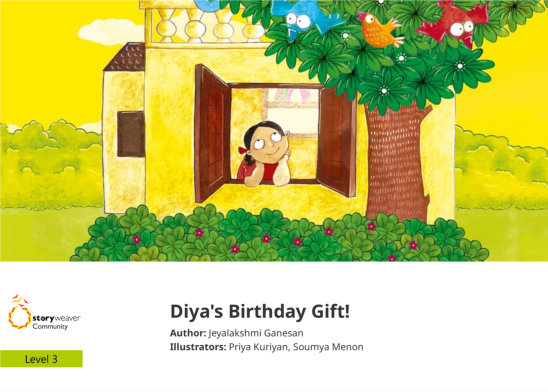 Diya’s Birthday Gift! — illustrated by Priya Kuriyan, Soumya Menon