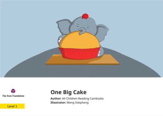 One Big Cake — illustrated by Meng Sokpheng