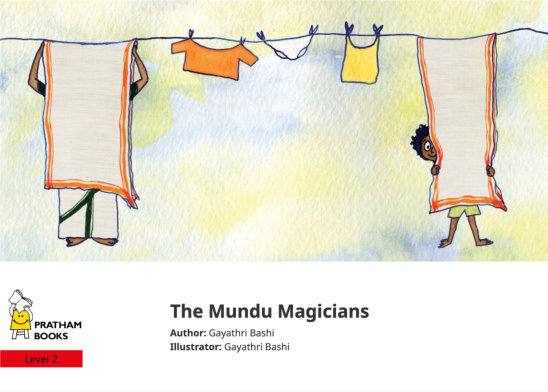The Mundu Magicians — illustrated by Gayathri Bashi