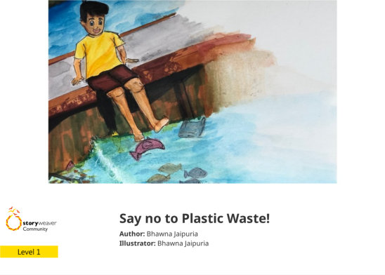 Say no to Plastic Waste! — illustrated by Bhawna Jaipuria