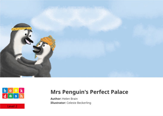 Mrs Penguin’s Perfect Palace — illustrated by Celeste Beckerling