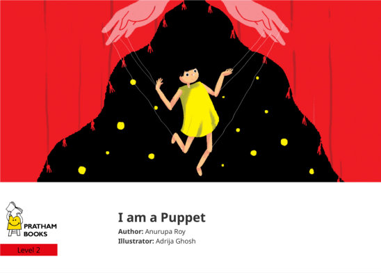 I am a Puppet — illustrated by Adrija Ghosh