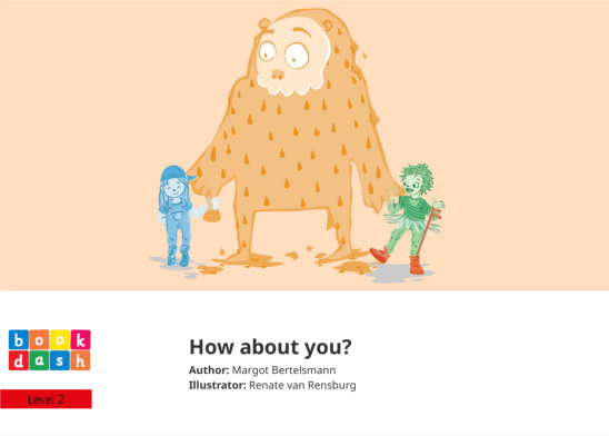 How about you? — illustrated by Renate van Rensburg