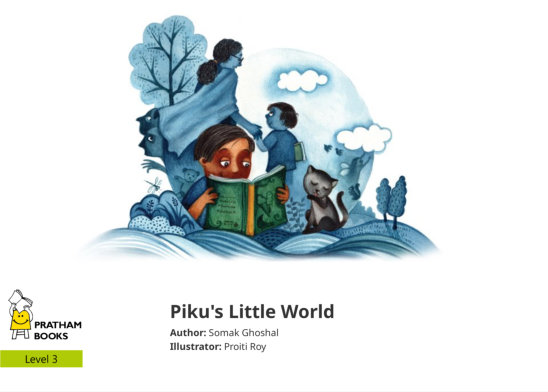 Piku’s Little World — illustrated by Proiti Roy