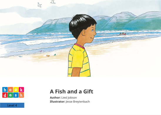 A Fish and a Gift — illustrated by Jesse Breytenbach