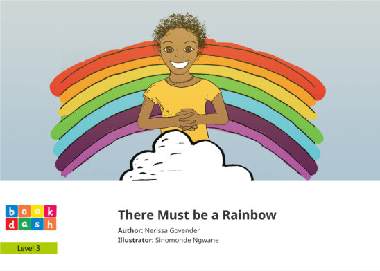 There Must be a Rainbow — illustrated by Sinomonde Ngwane