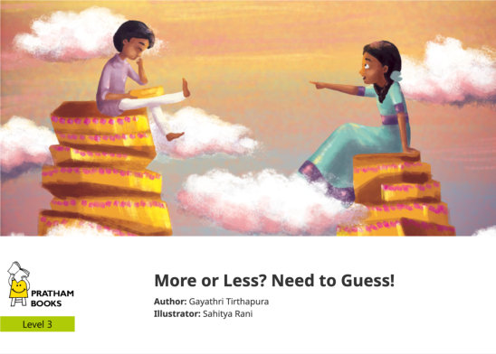 More or Less? Need to Guess! — illustrated by Sahitya Rani