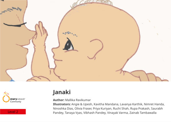 Janaki — illustrated by Angie & Upesh, Kavitha Mandana, Lavanya Karthik, Nimret Handa, Ninoshka Dias, Olivia Fraser, Priya Kuriyan, Ruchi Shah, Rupa Prakash, Saurabh Pandey, Tanaya Vyas, Vibhash Pandey, Vinayak Varma, Zainab Tambawalla
