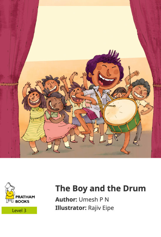 The Boy and the Drum — illustrated by Rajiv Eipe