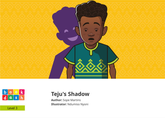 Teju’s Shadow — illustrated by Ndumiso Nyoni