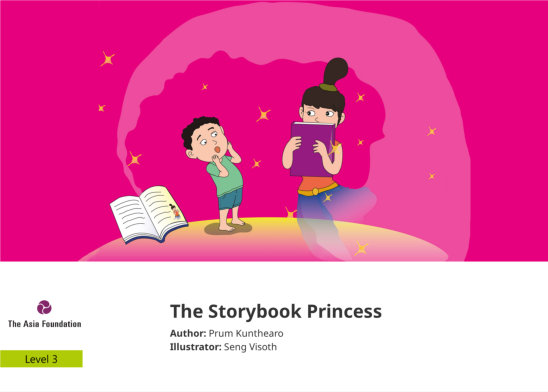 The Storybook Princess — illustrated by Seng Visoth