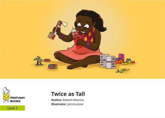 Twice as Tall — illustrated by Jemma Jose