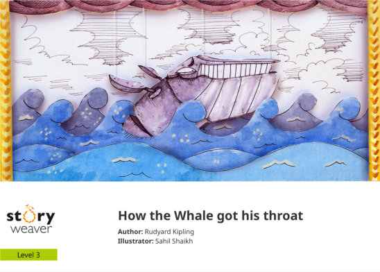 How the Whale got his throat — illustrated by Sahil Shaikh