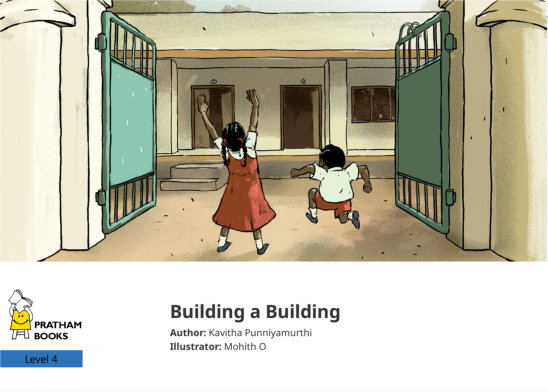 Building a Building — illustrated by Mohith O