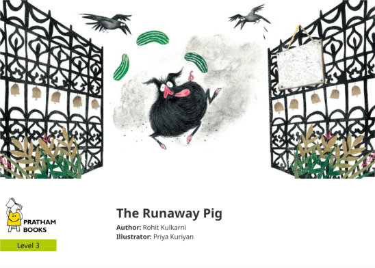 The Runaway Pig — illustrated by Priya Kuriyan