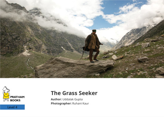 The Grass Seeker — illustrated by Ruhani Kaur