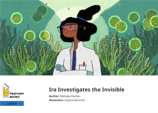 Ira Investigates the Invisible — illustrated by Anjora Noronha