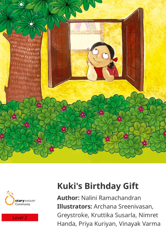Kuki’s Birthday Gift — illustrated by Archana Sreenivasan, Greystroke, Kruttika Susarla, Nimret Handa, Priya Kuriyan, Vinayak Varma