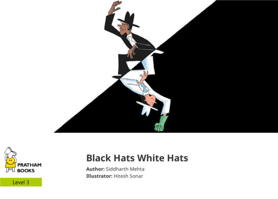 Black Hats White Hats — illustrated by Hitesh Sonar