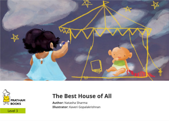 The Best House of All — illustrated by Kaveri Gopalakrishnan