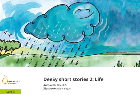 DeeSy short stories 2: Life — illustrated by Ajit Narayan