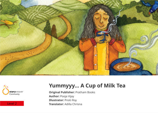 Yummyyy… A Cup of Milk Tea — illustrated by Proiti Roy