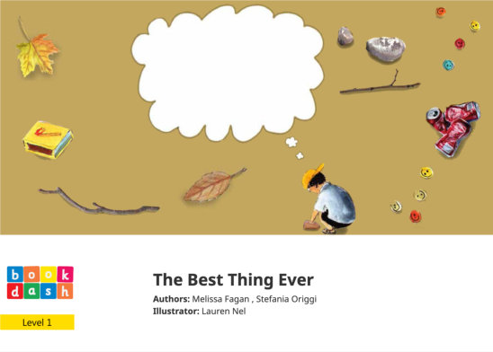 The Best Thing Ever — illustrated by Lauren Nel