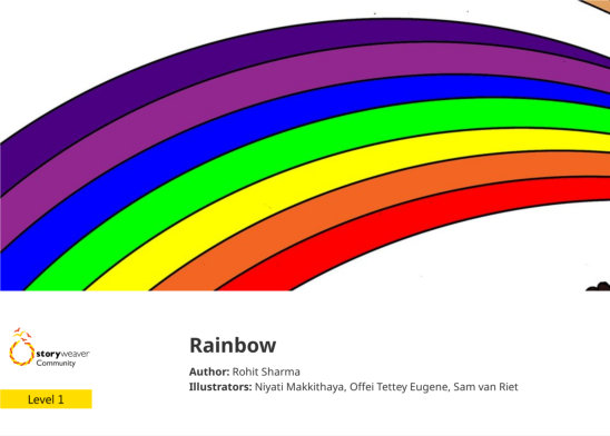 Rainbow — illustrated by Niyati Makkithaya, Offei Tettey Eugene, Sam van Riet 