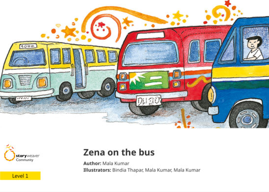 Zena on the bus — illustrated by Bindia Thapar, Mala Kumar, Mala Kumar