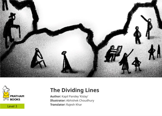 The Dividing Lines — illustrated by Abhishek Choudhury
